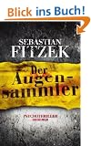 Der Augensammler: Psychothriller
