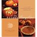 Holiday Pumpkins: A Collection of Inspired Recipes, Gifts, and Decorations