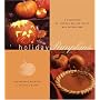 Holiday Pumpkins: A Collection of Inspired Recipes, Gifts, and Decorations