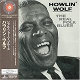 Review Howlin' Wolf  / The Real Folk Blues