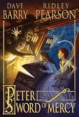 Peter and the Sword of Mercy (Never Land Adventure)