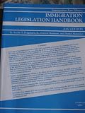 Immigration Legislation Handbook (Immigration Law Library)