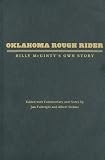 Review University of Oklahoma Press  / Oklahoma Rough Rider: Billy Mcginty's Own Story