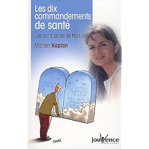 Les dix commandements de sant� : Les bons plans de Marion
