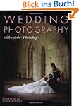 Wedding Photography with Adobe Photoshop