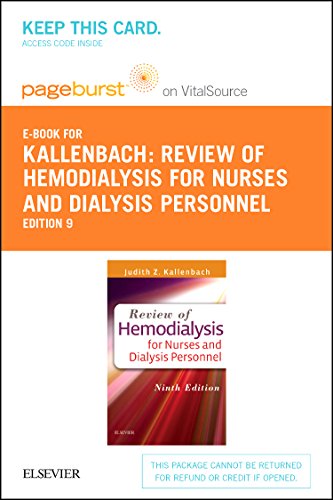Review of Hemodialysis for Nurses and Dialysis Personnel- Elsevier E-Book on VitalSource (Retail Access Card), 9e