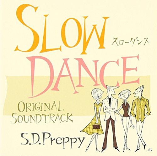 Slow Dance Original Sound Track TVサントラ 橘佳奈 Paul 宇野実彩子 山下祐樹 伴都美子 Akico Mayu ECO Sin