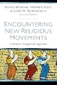 Encountering New Religious Movements: A Holistic Evangelical Approach