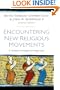 Encountering New Religious Movements: A Holistic Evangelical Approach