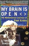 MY BRAIN IS OPEN: The Mathematical Journeys of Paul Erdos