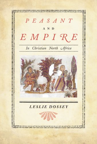 Peasant and Empire in Christian North Africa (Transformation of the Classical Heritage)