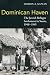 Dominican Haven:The Jewish Refugee Settlement in Sosua, 1940-1945