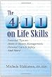 The 4-1-1 on Life Skills: Essential Tips on: Home & Money Management; Personal Care & Safety; and More!