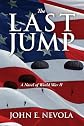 The Last Jump: A Novel of World War II