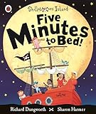 Five minutes to bed!