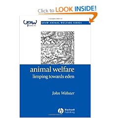 Animal Welfare: Limping Towards Eden (UFAW Animal Welfare)