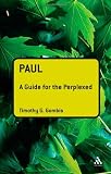 Paul: A Guide for the Perplexed (Guides for the Perplexed)