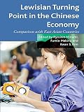 Lewisian turning point in the Chinese economy : comparison with East Asian countries