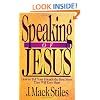 Speaking of Jesus: How to Tell Your Friends the Best News They Will Ever Hear