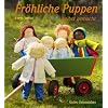 Fr�hliche Puppen selbst gemacht
