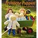 Fr�hliche Puppen selbst gemacht