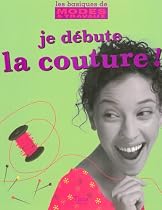 Je d&eacute;bute la couture !