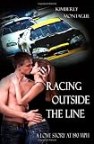 Racing Outside the Line: A Love Story at 190 mph