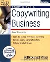 Start and Run a Copywriting Business (Start & Run a Business)