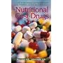 The Nutritional Cost Of Drugs: A Guide To Maintaining Good Nutrition While Using Prescription And Over-The-Counter Drugs