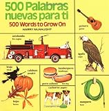 500 Palabras Nuevas Para Ti: 500 Words to Grow On (English/Spanish) (Pictureback(R))