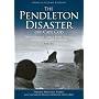 The Pendleton Disaster off Cape Cod: The Greatest Small Boat Rescue in Coast Guard History