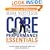 Core Performance Essentials: The Revolutionary Nutrition and Exercise Plan Adapted for Everyday Use