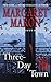 Three-Day Town (A Deborah Knott Mystery, 17)