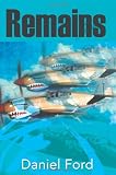 Remains (a story of the Flying Tigers)