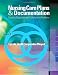 Nursing Care Plans and Documentation: Nursing Diagnosis and Collaborative Problems (Nursing Care Plans and Documentation)