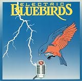 Electric Bluebirds