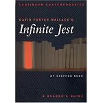 David Foster Wallace's Infinite Jest: A Reader's Guide (Continuum Contemporaries) book cover