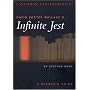 David Foster Wallace's Infinite Jest: A Reader's Guide (Continuum Contemporaries)