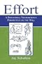 Effort: A Behavioral Neuroscience Perspective on the Will