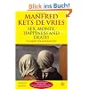 Sex, Money, Happiness, and Death: The Quest for Authenticity (INSEAD Business Press)