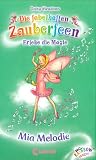 Die fabelhaften Zauberfeen 16. Mia Melodie - Daisy Meadows