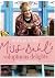 Miss Dahl's Voluptuous Delights: Guilt-free Eating with Abandon