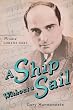 A Ship Without A Sail: The Life of Lorenz Hart