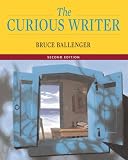 Curious Writer, The (2nd Edition) (MyCompLab Series)