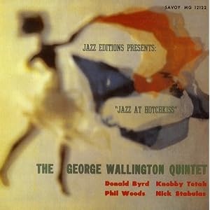 Jazz At Hotchkiss by George Wallington (Audio CD - 2010) - Import
