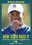 How Tiger Does It