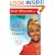 A Woman's Body Balanced by Nature: Great Health for the Rest of Your Life