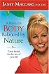 A Woman's Body Balanced by Nature: Great Health for the Rest of Your Life