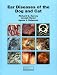 Ear Diseases of the Dog and Cat