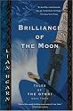 Brilliance of the Moon: Tales of the Otori, Book Three (Tales of the Otori, Book 3)